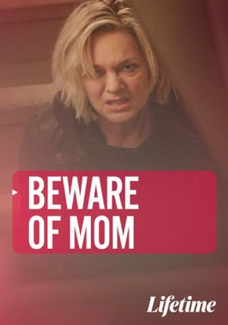 Beware of Mom